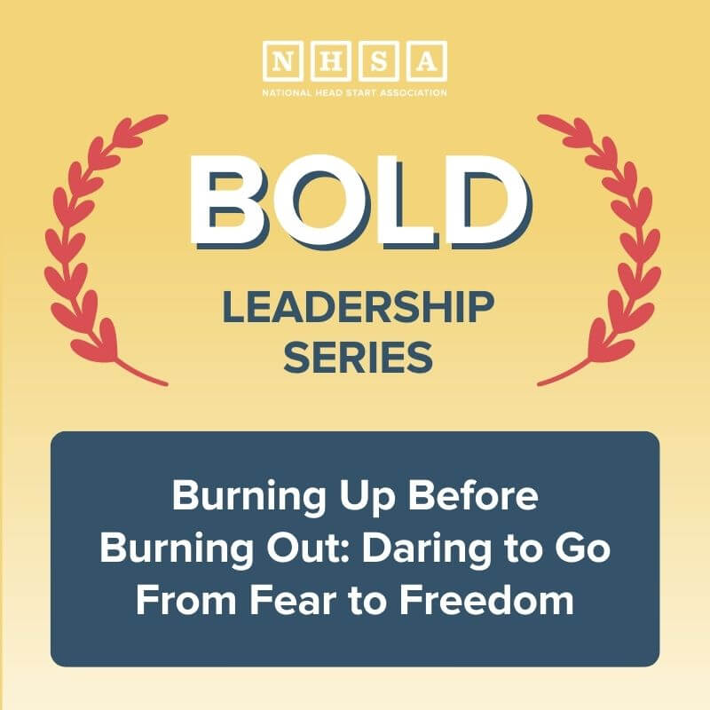 Prevent Burnout with Bold Leadership